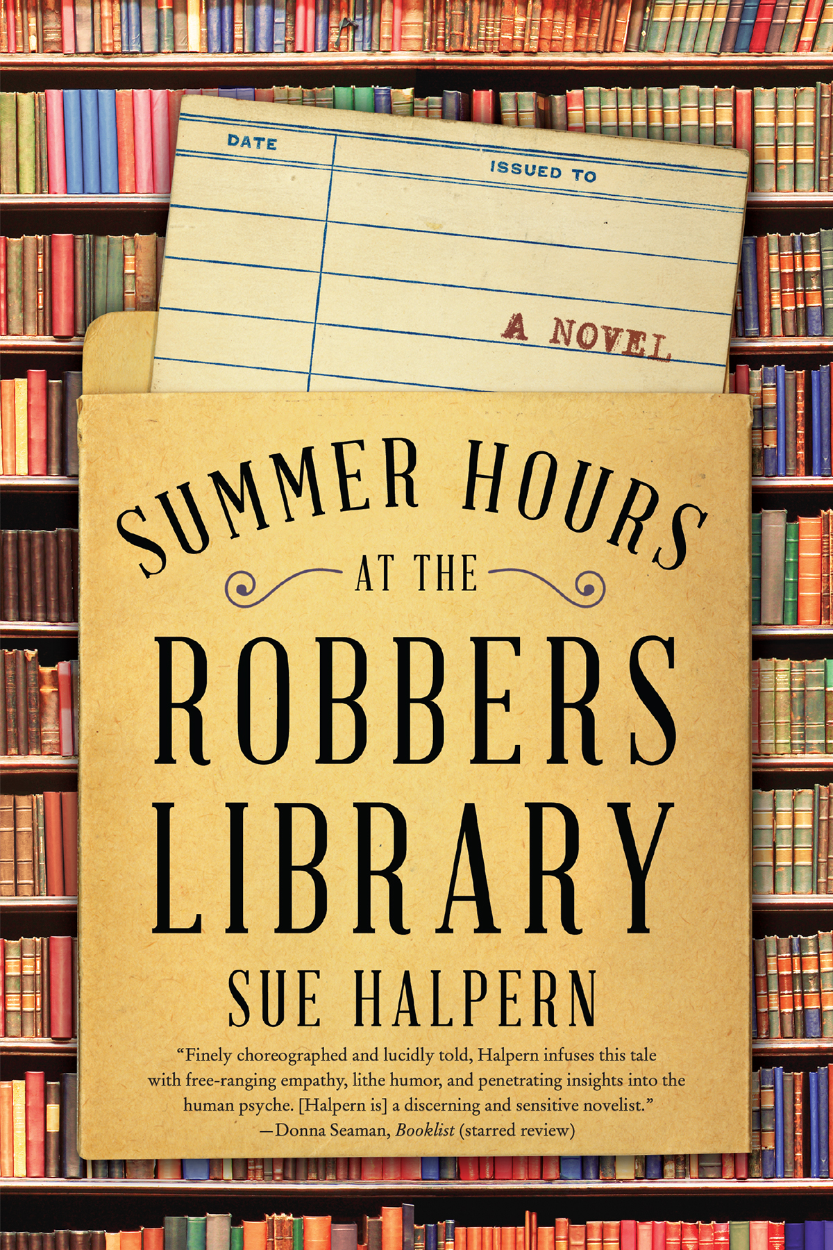 Summer Hours At The Robbers Library Sue Halpern