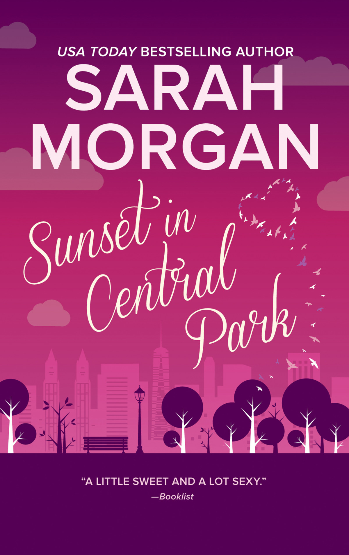 Sunset In Central Parkthe Perfect Romantic Comedy To Curl Up With Sarah Morgan