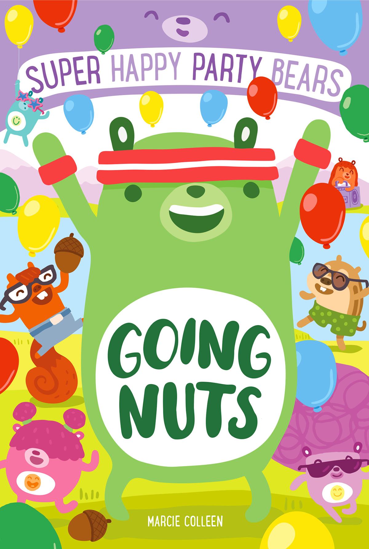Super Happy Party Bearsgoing Nuts Marcie Colleen