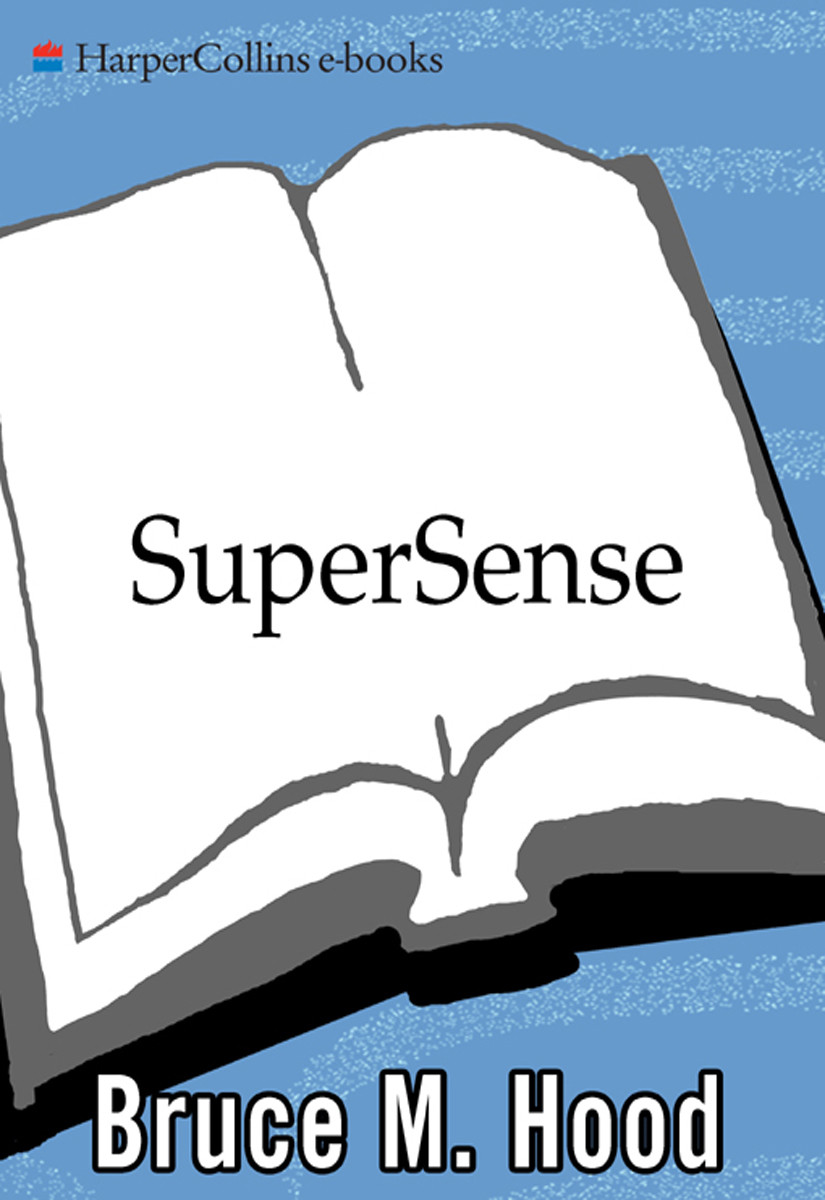 Supersense Bruce M Hood