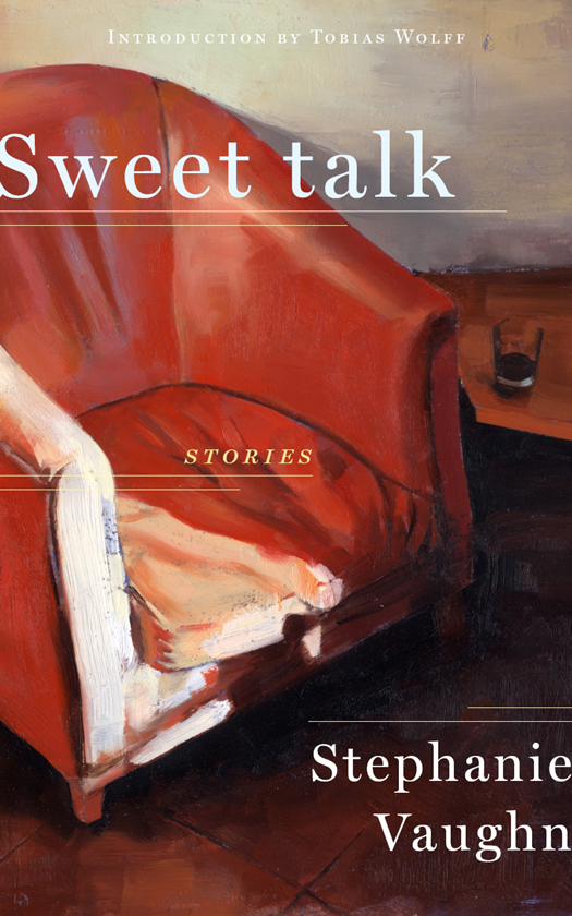Sweet Talk Stephanie Vaughn
