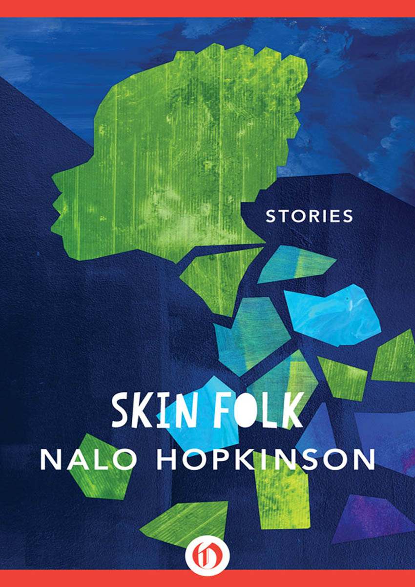 Skin Folk Nalo Hopkinson