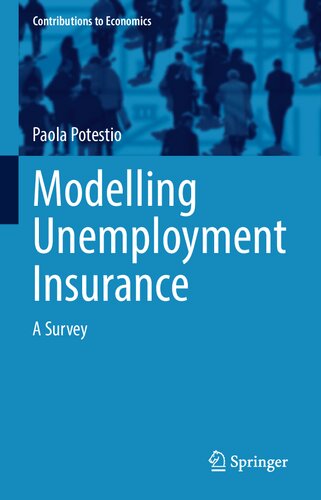 Modelling Unemployment Insurance A Survey Paola Potestio