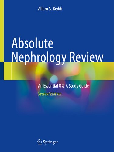 Absolute Nephrology Review An Essential Q A Study Guide 2nd Edition Alluru S Reddi