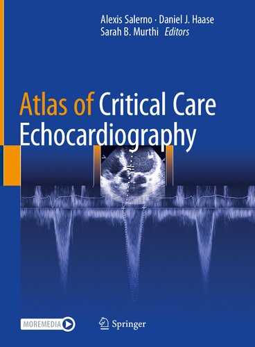 Atlas Of Critical Care Echocardiography Alexis Salerno Daniel J Haase