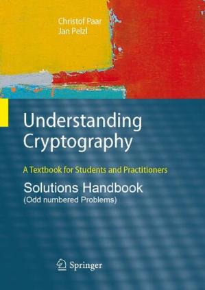 Understanding Cryptography A Textbook For Students And Practitioners 2010th Edition Paar