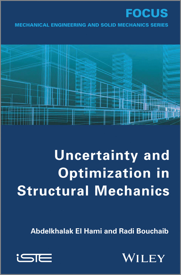 Uncertainty And Optimization In Structural Mechanics El Hami Abdelkhalak