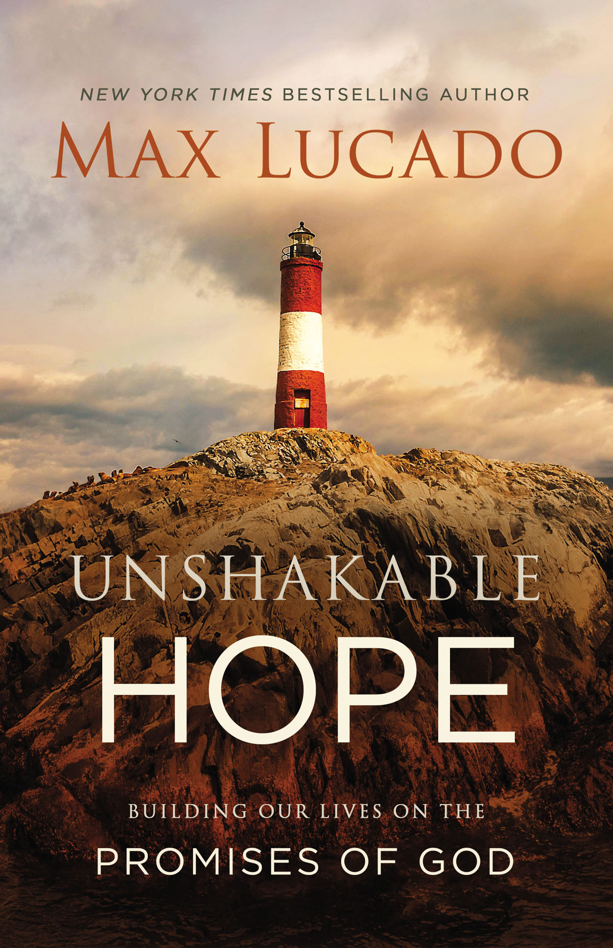 Unshakable Hope Max Lucado