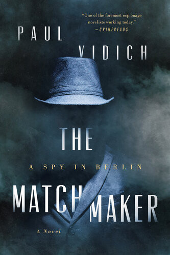 The Matchmaker Paul Vidich