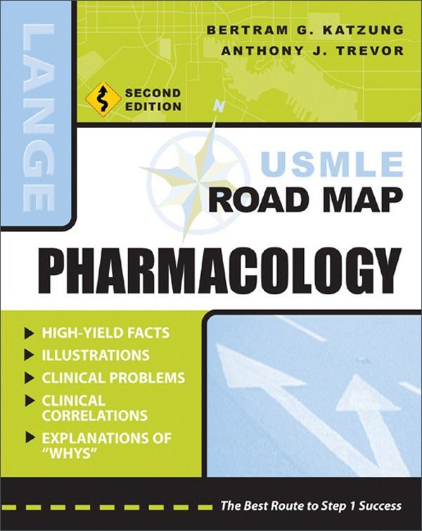 Usmle Road Map Pharmacology Second Edition Lange Usmle Road Maps Bertram Katzung