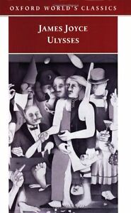 Ulysses Oxford Worlds Classics James Joyce