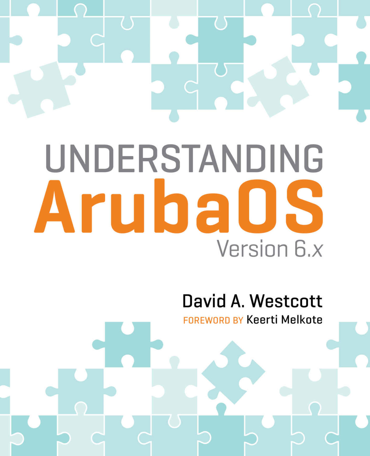 Understanding Arubaos Version 6x David Westcott