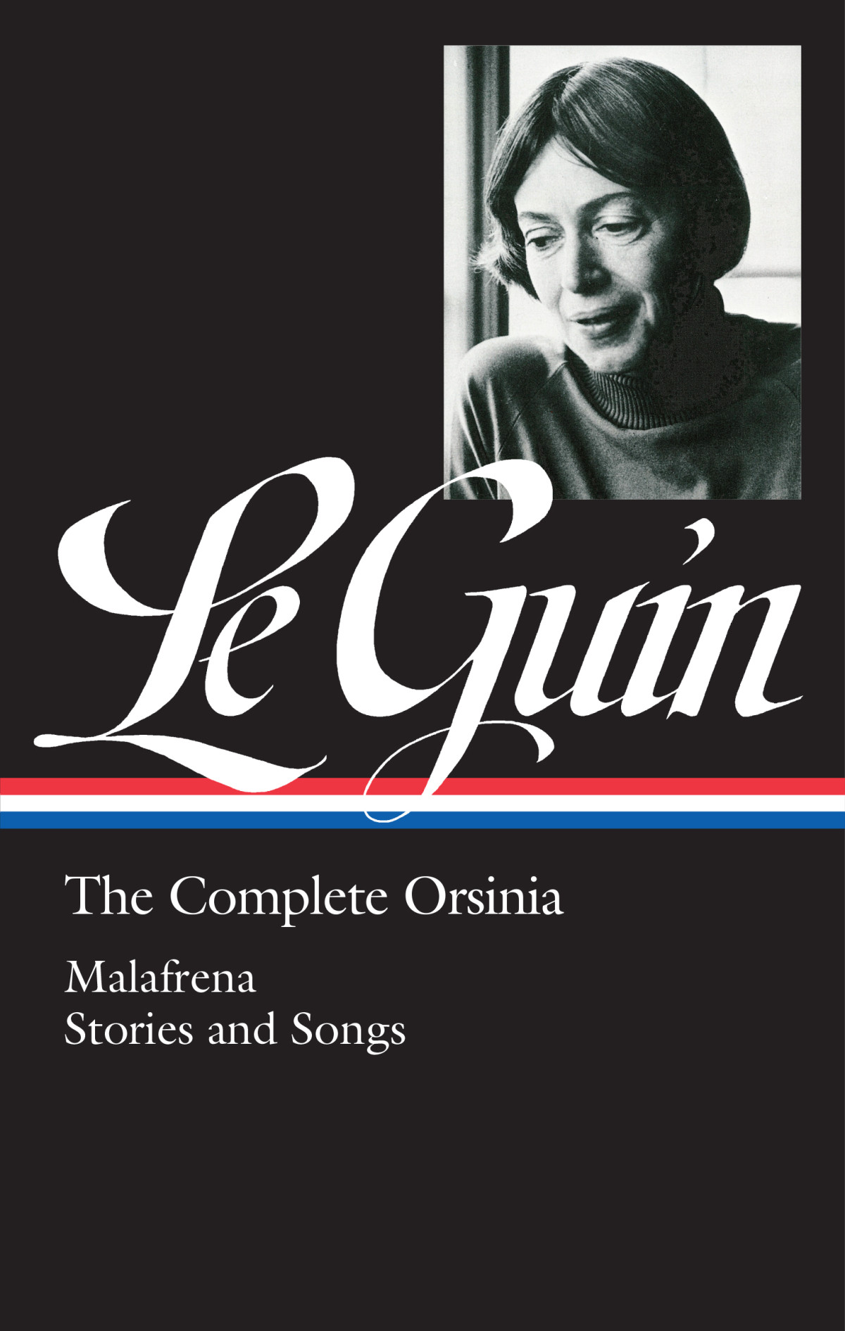 The Complete Orsinia Malafrena Stories And Songs Ursula K Le Guin