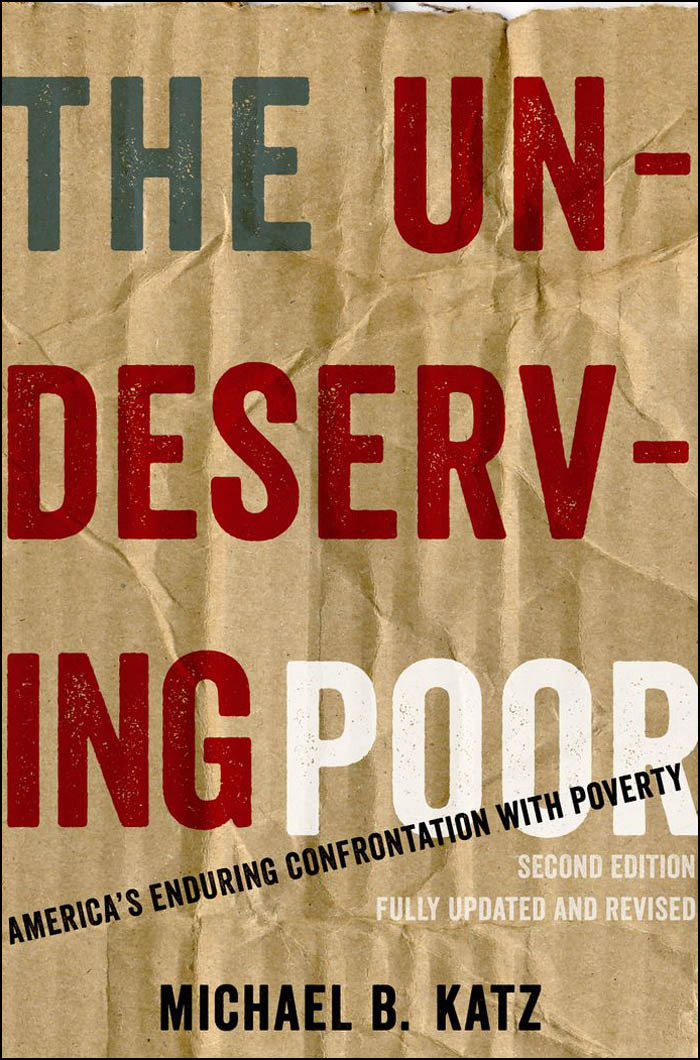 Undeserving Poor Katz Michael B Fully Updated Revised