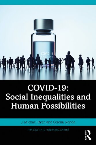 Covid19 Social Inequalities And Human Possibilities 1st Edition J Michael Ryan