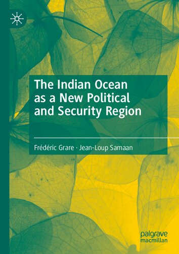 The Indian Ocean As A New Political And Security Region 1st Edition Samaan