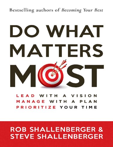 Do What Matters Most Shallenberger Steven R Shallenberger Robert R