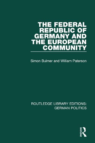 The Federal Republic Of Germany And The European Community Simon Bulmer William Paterson