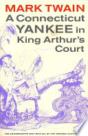A Connecticut Yankee In King Arthurs Court Twain Mark