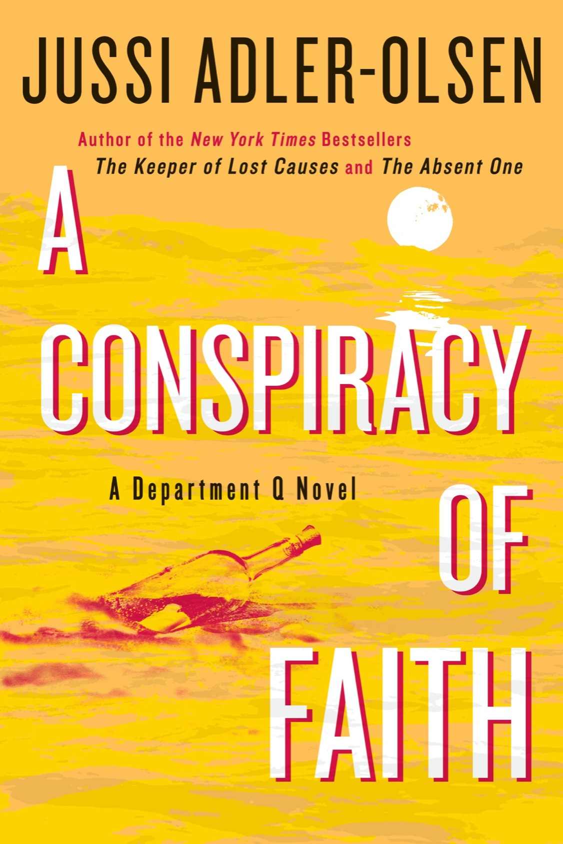 A Conspiracy Of Faith A Department Q Novel Department Q Series Book 3 Jussi Adlerolsen