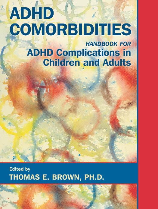 Adhd Comorbidities Handbook For Adhd Complications In Children Adults Thomas E Brown