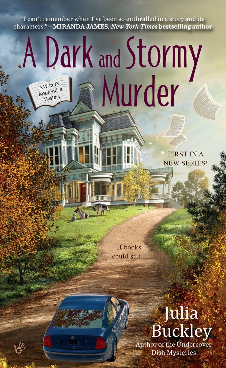 A Dark And Stormy Murder Writers Apprentice Mystery 1 Julia Buckley