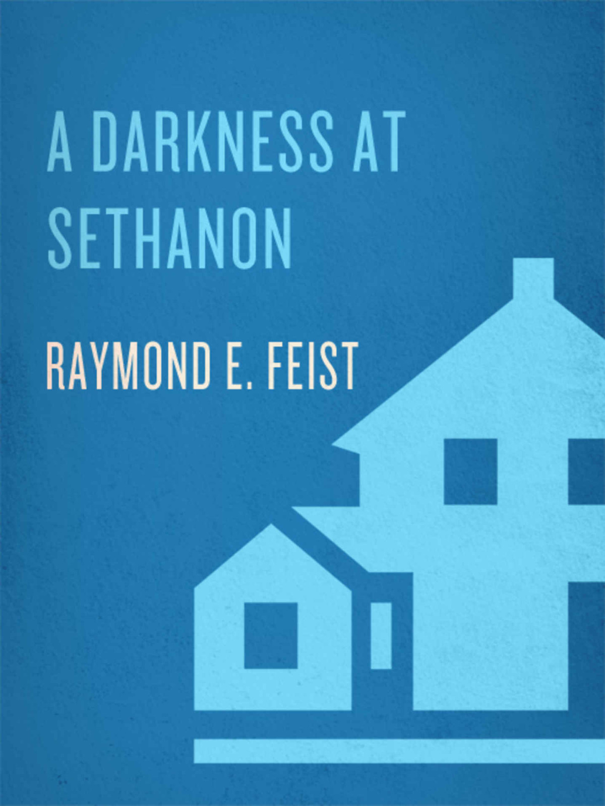 A Darkness At Sethanon Riftwar Cycle The Riftwar Saga Raymond E Feist