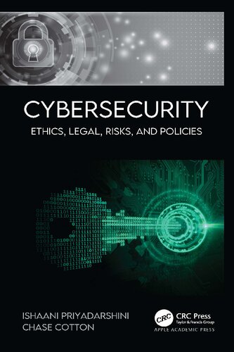 Cybersecurity Ethics Legal Risks And Policies Ishaani Priyadarshini
