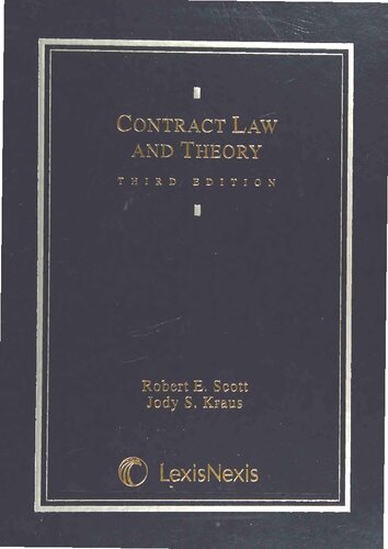 Contract Law And Theory Third Robert E Scott Jody S Kraus