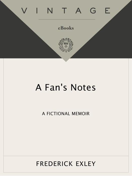A Fans Notes Frederick Exley