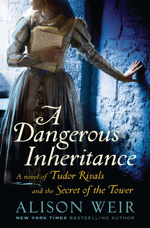 A Dangerous Inheritance Alison Weir