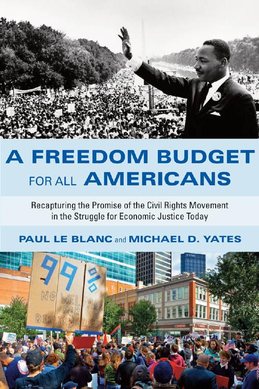A Freedom Budget For All Americans Paul Le Blanc Michael D Yates