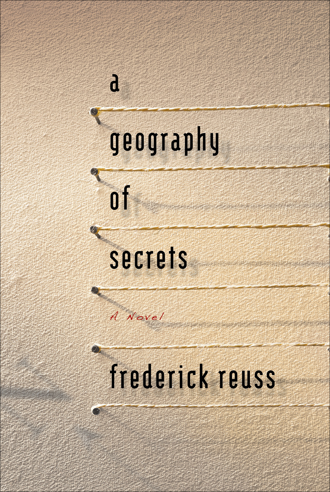 A Geography Of Secrets Frederick Reuss