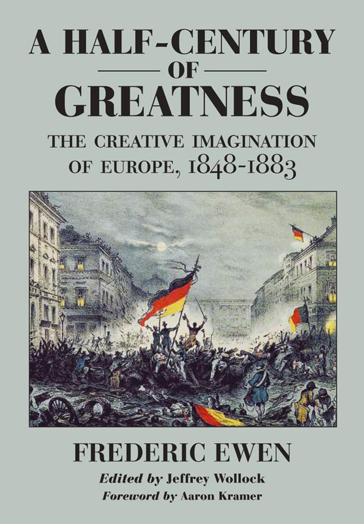 A Halfcentury Of Greatness Ewen Frederic Wollock Jeffrey Kramer