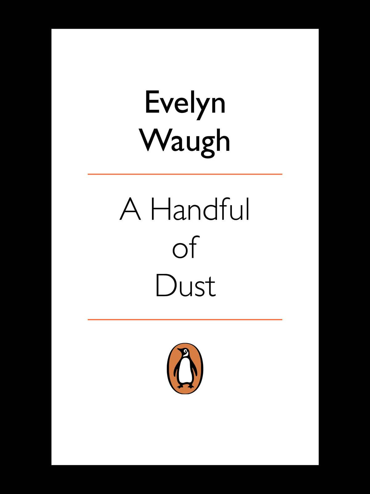 A Handful Of Dust Evelyn Waugh