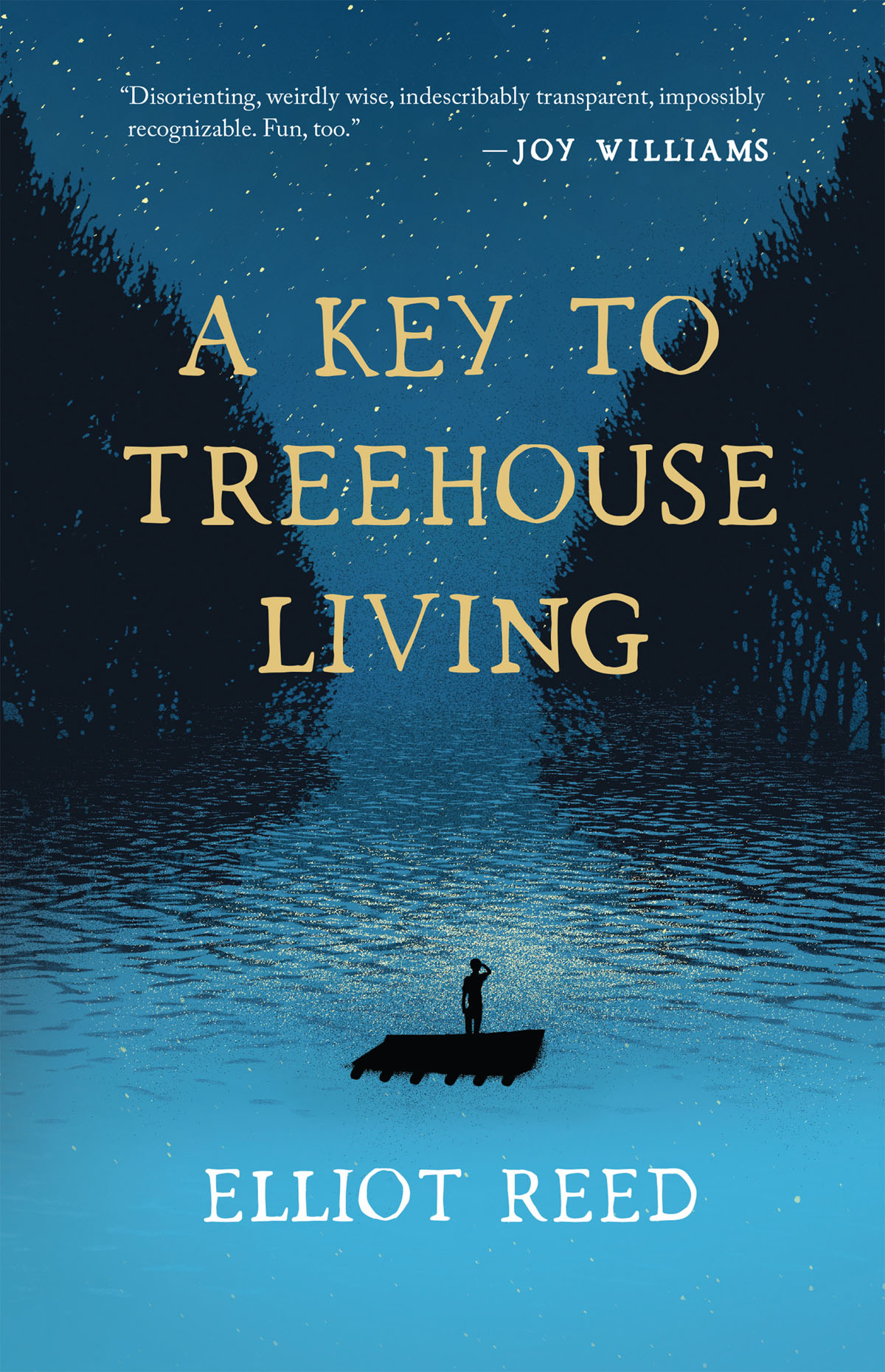 A Key To Treehouse Living Elliot Reed