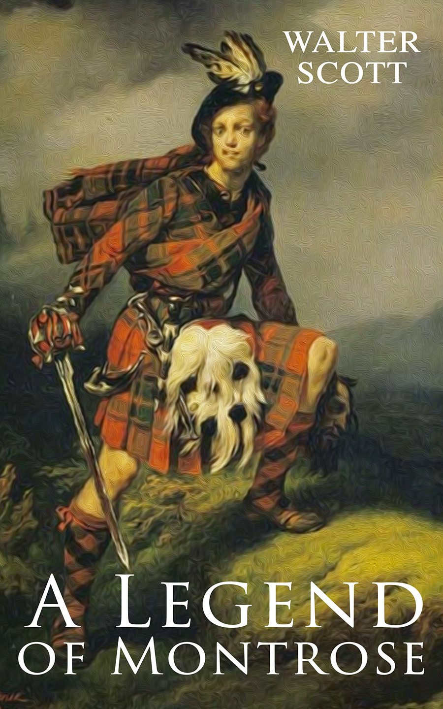 A Legend Of Montrose Walter Scott