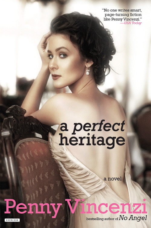 A Perfect Heritage Penny Vincenzi