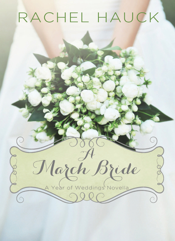 A March Bride Rachel Hauck