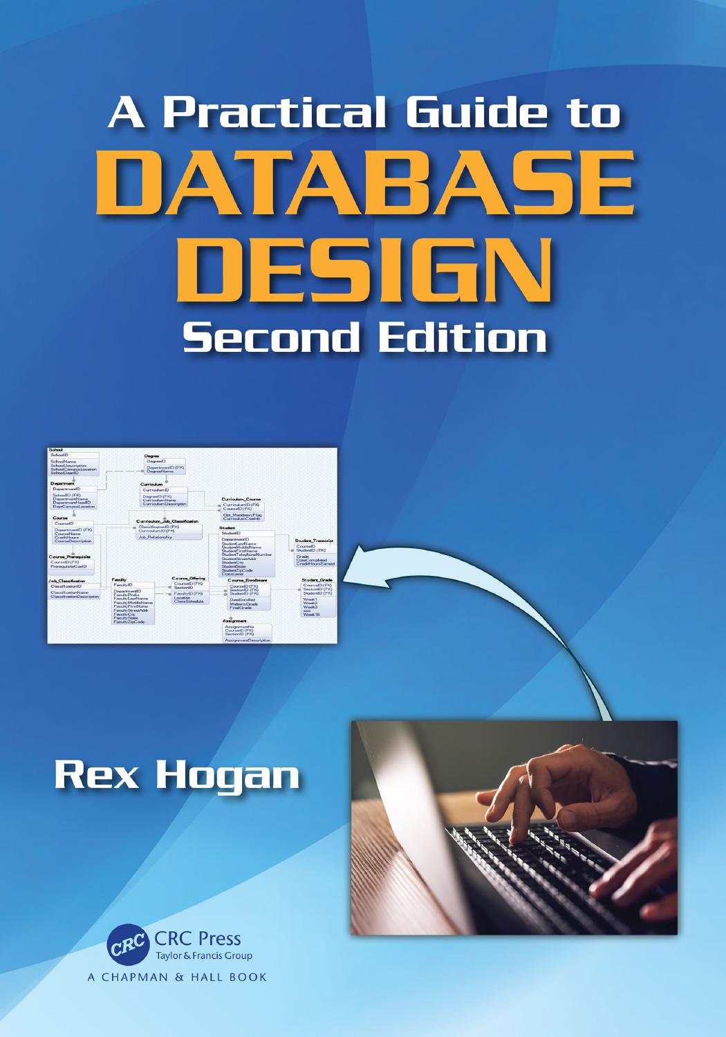 A Practical Guide To Database Design 2nd Edition Hogan Rex