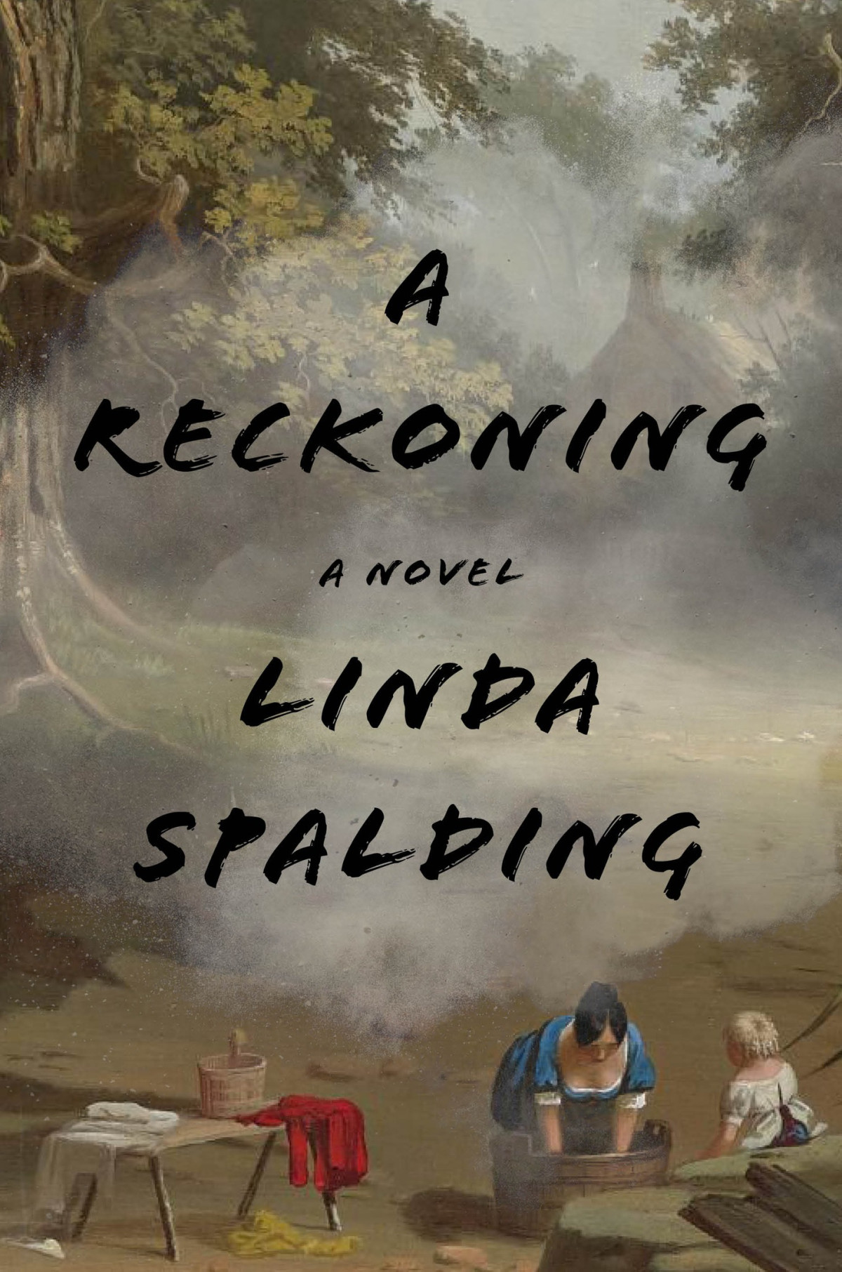 A Reckoning Linda Spalding