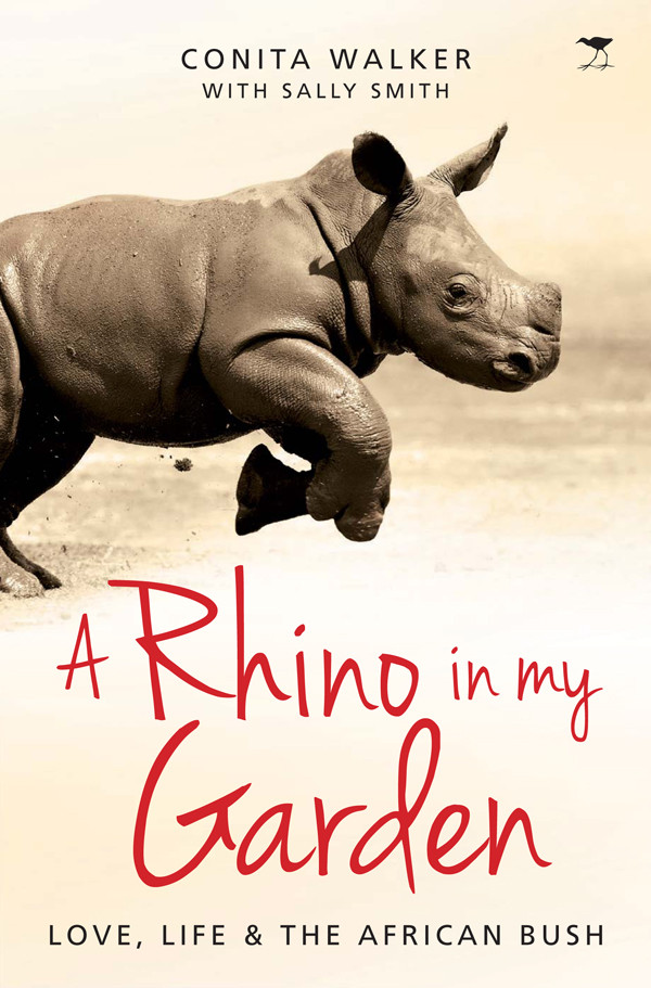 A Rhino In My Garden Conita Walker