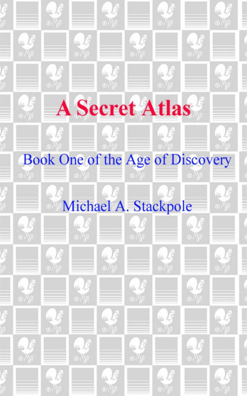 A Secret Atlas Michael A Stackpole