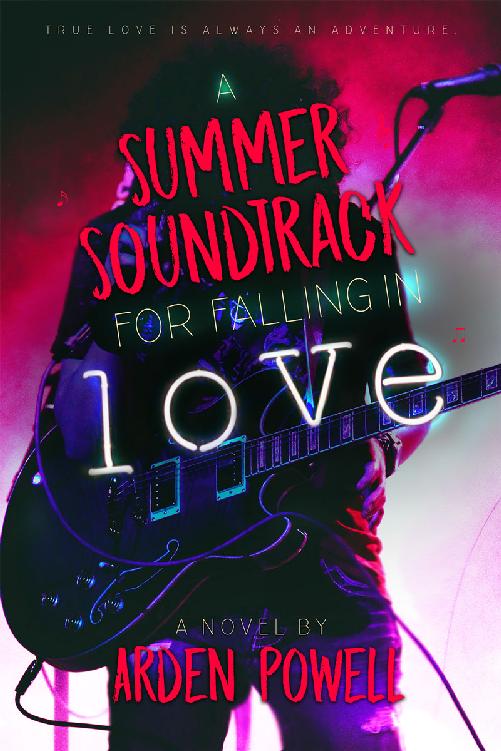 A Summer Soundtrack For Falling In Love Arden Powell