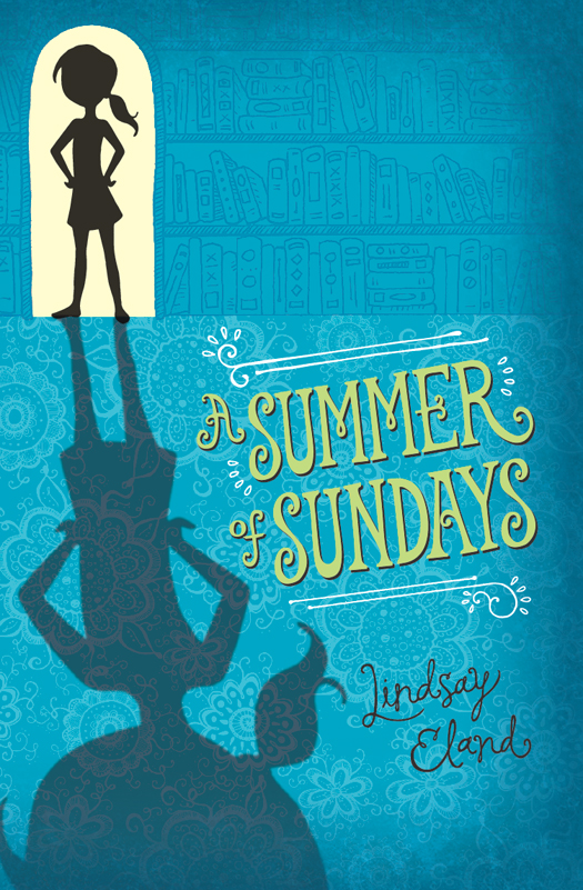 A Summer Of Sundays Lindsay Eland