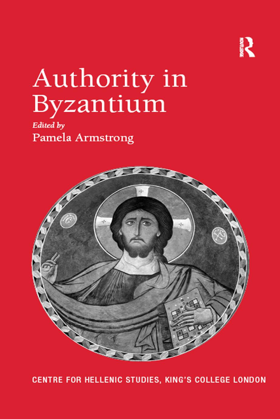 Authority In Byzantium Pamela Armstrong
