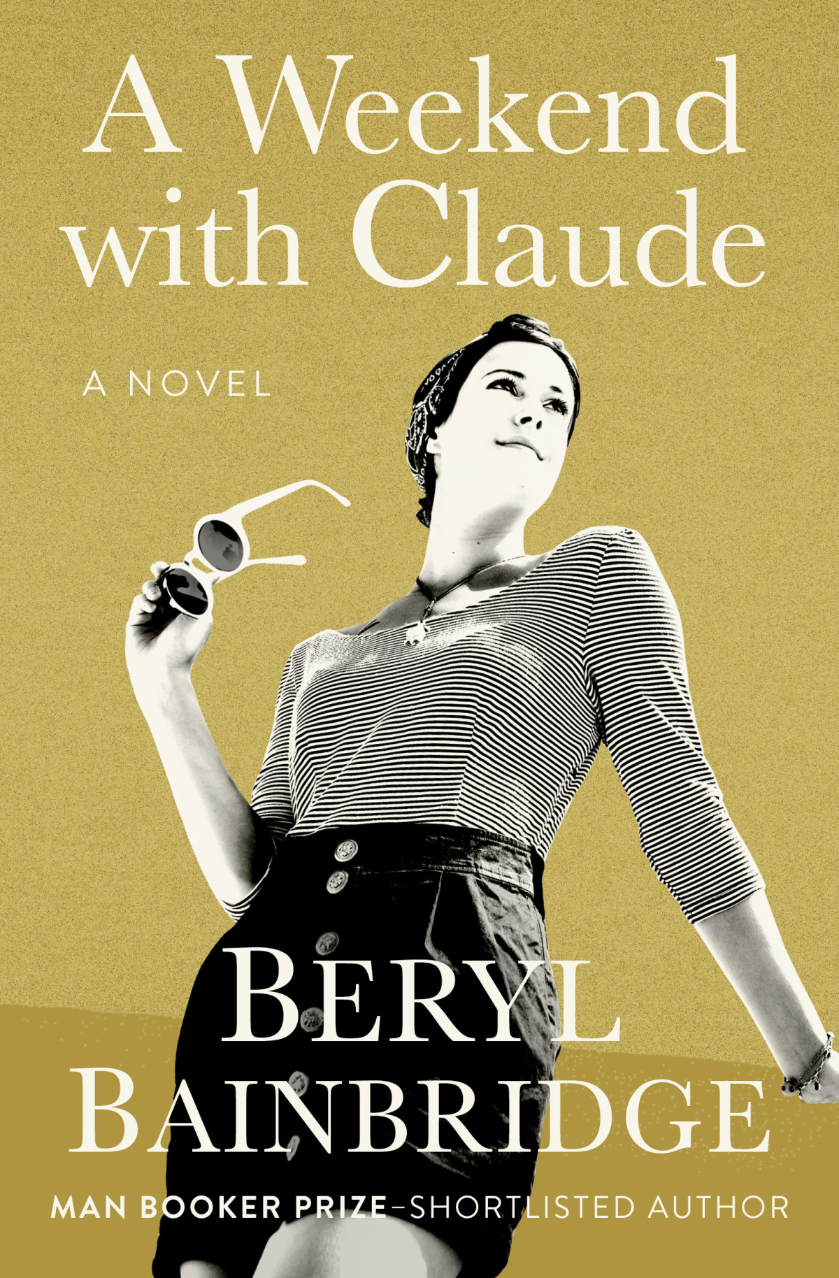 A Weekend With Claude Beryl Bainbridge