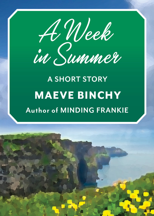 A Week In Summer Maeve Binchy