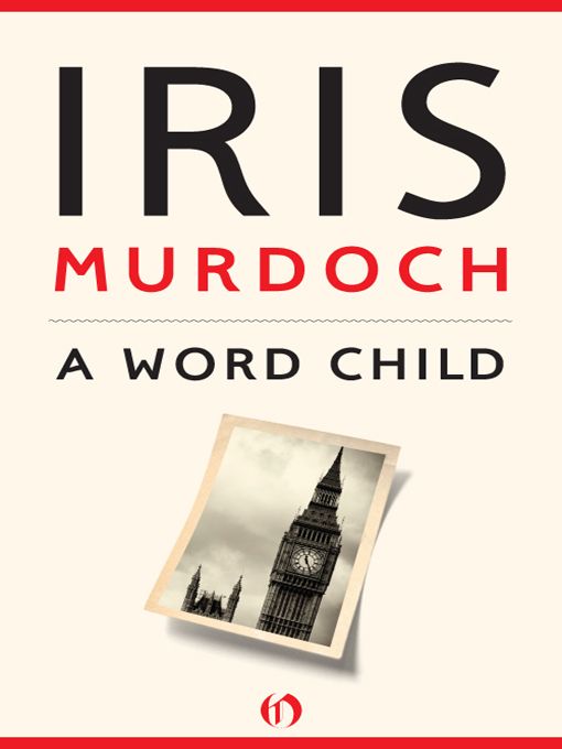 A Word Child Iris Murdoch