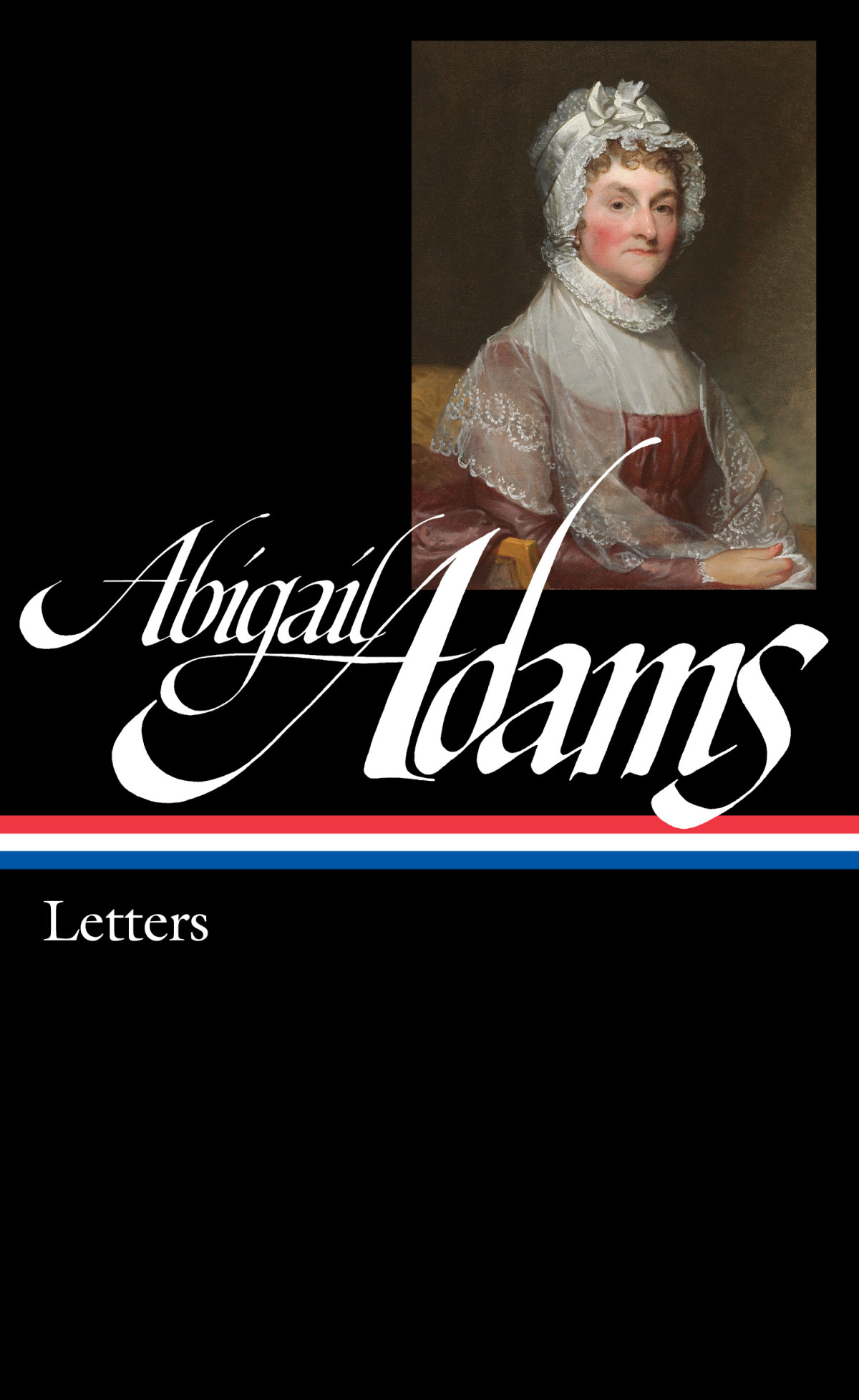 Abigail Adams Abigail Adams